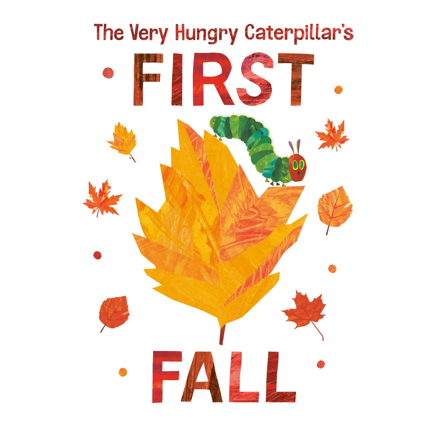 "The Very Hungry Caterpillar's First Fall" Board Book
